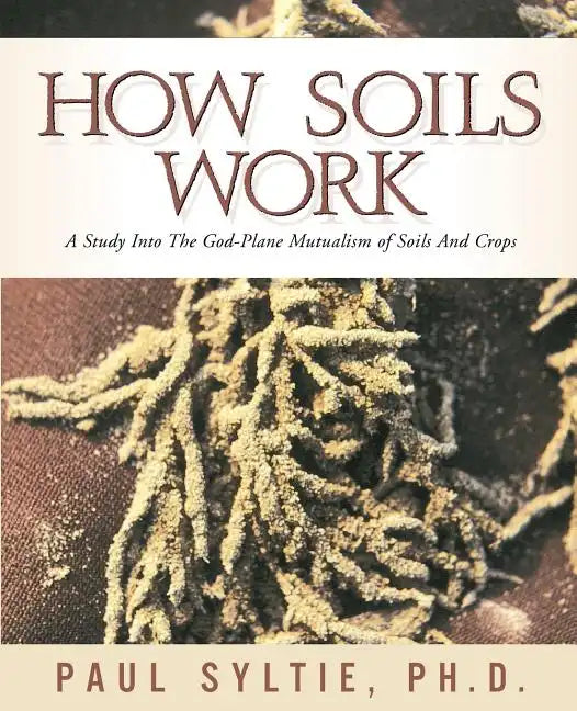 How Soils Work - Paperback