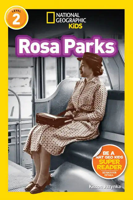 Rosa Parks (National Geographic Kids Readers, Level 2) - Paperback