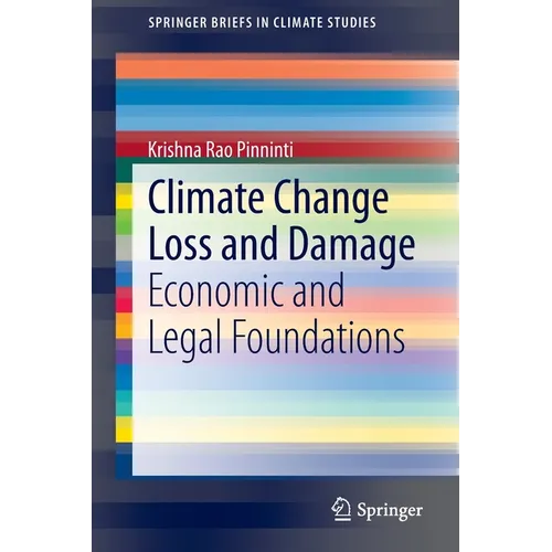 Climate Change Loss and Damage: Economic and Legal Foundations - Paperback