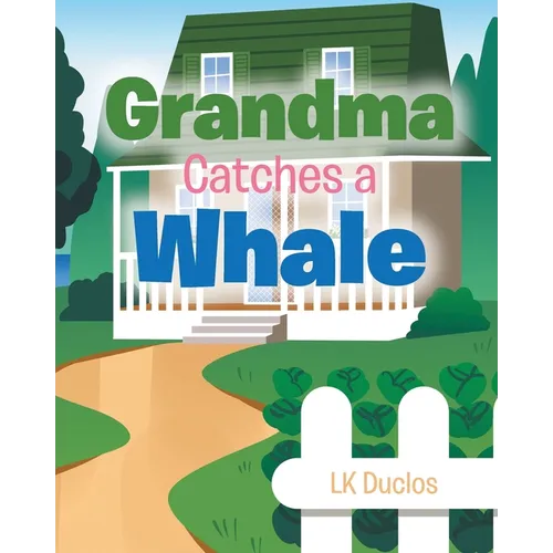 Grandma Catches A Whale - Paperback