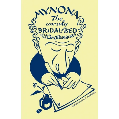 The Unruly Bridal Bed and Other Grotesques - Paperback