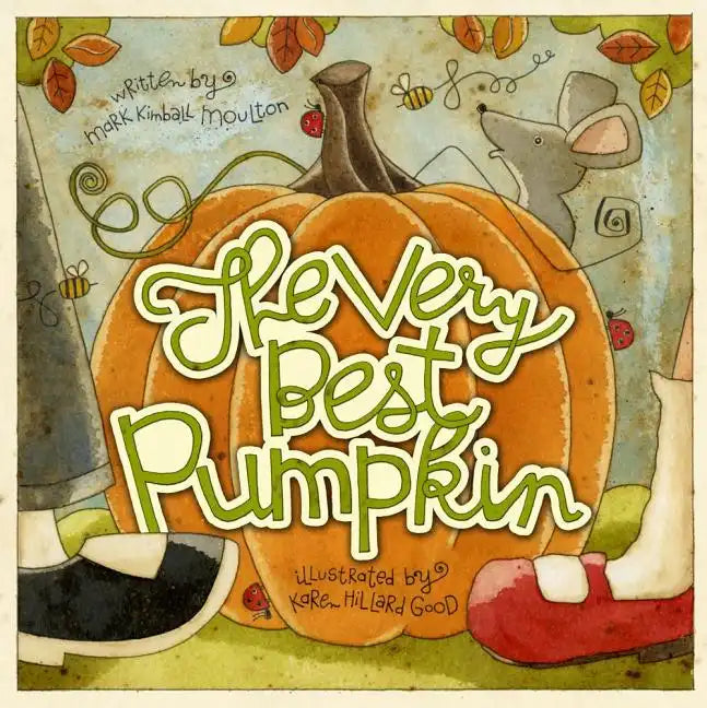 The Very Best Pumpkin - Hardcover