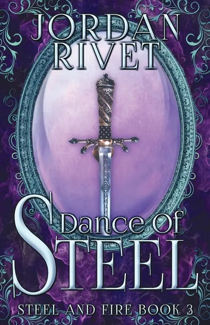 Dance of Steel - Paperback