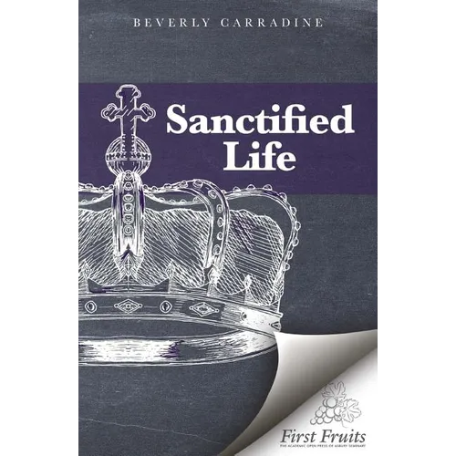 The Sanctified Life - Paperback