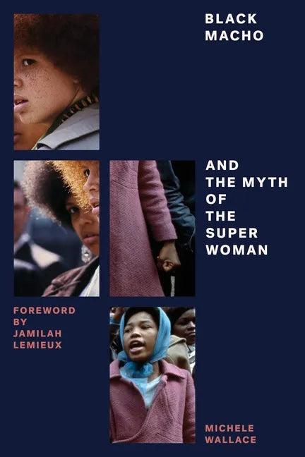 Black Macho and the Myth of the Superwoman - Paperback