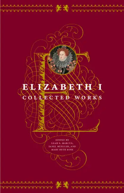 Elizabeth I: Collected Works - Paperback