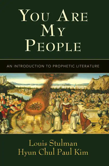 You Are My People: An Introduction to Prophetic Literature - Paperback