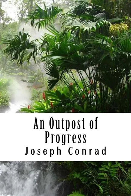 An Outpost of Progress - Paperback