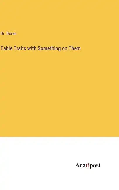 Table Traits with Something on Them - Hardcover