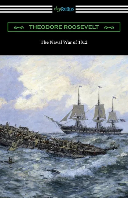 The Naval War of 1812 - Paperback