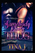 Somebody Else's Thug - Paperback