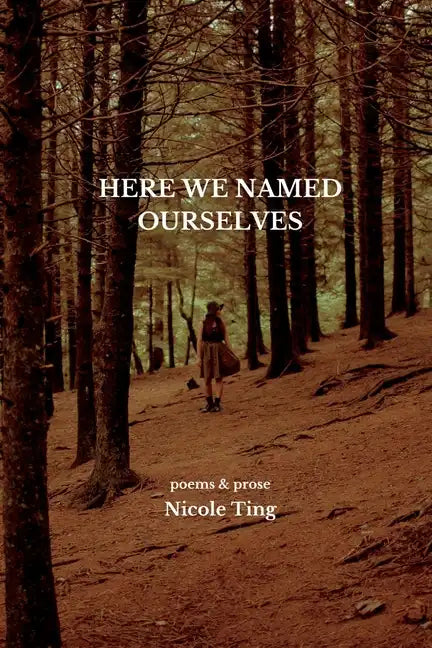 Here We Named Ourselves - Paperback
