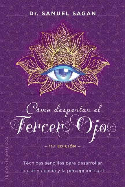 Como Despertar El Tercer Ojo - Paperback