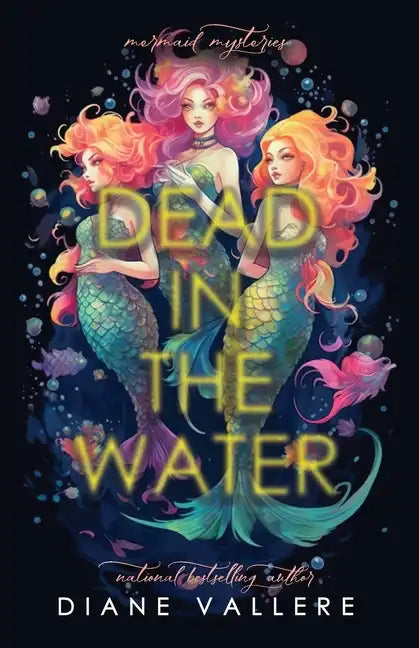 Dead in the Water: Mermaid Mysteries - Paperback