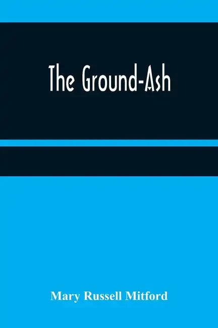 The Ground-Ash - Paperback