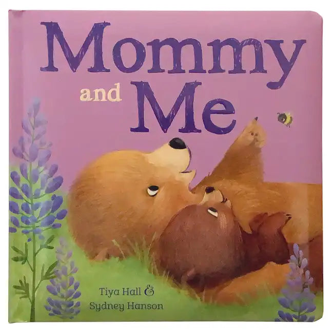 Mommy and Me - Board Book