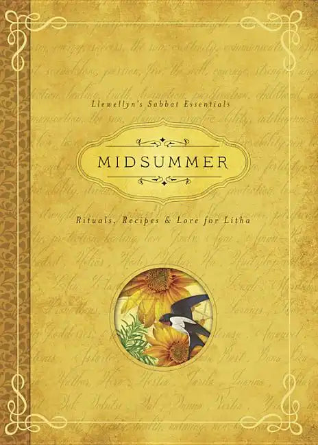 Midsummer: Rituals, Recipes & Lore for Litha - Paperback