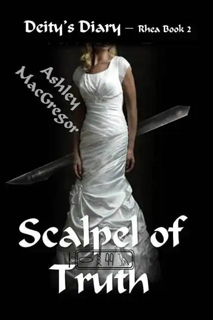 Rhea 2 - Scalpel of Truth - Paperback
