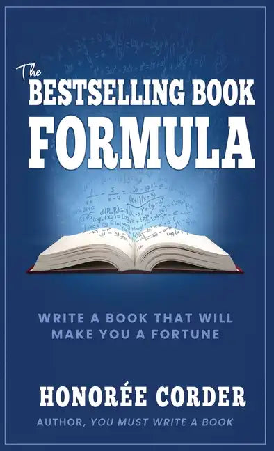 The Bestselling Book Formula: Write a Book that Will Make You a Fortune - Paperback