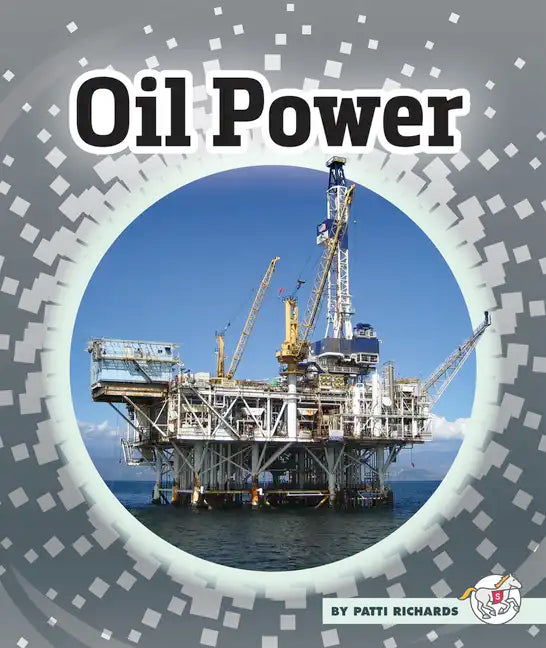 Oil Power - Library Binding