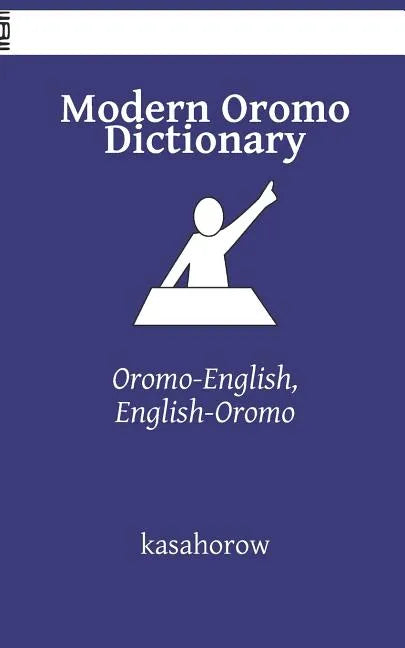 Modern Oromo Dictionary: Oromo-English, English-Oromo - Paperback