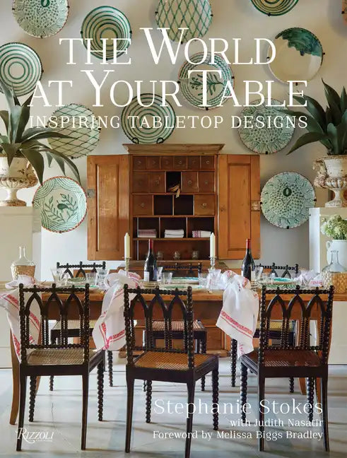 The World at Your Table: Inspiring Tabletop Designs - Hardcover