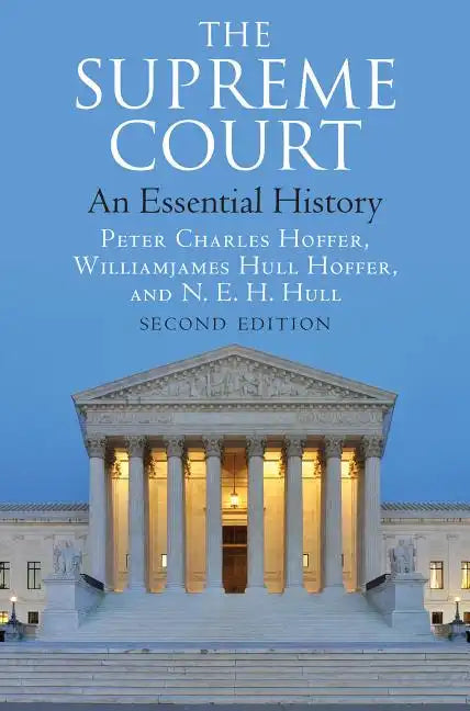 The Supreme Court: An Essential History, Second Edition - Paperback