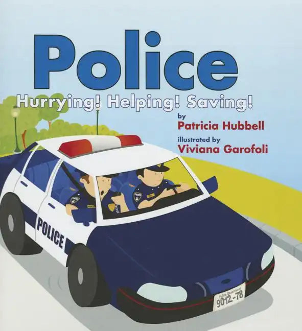 Police: Hurrying! Helping! Saving! - Paperback