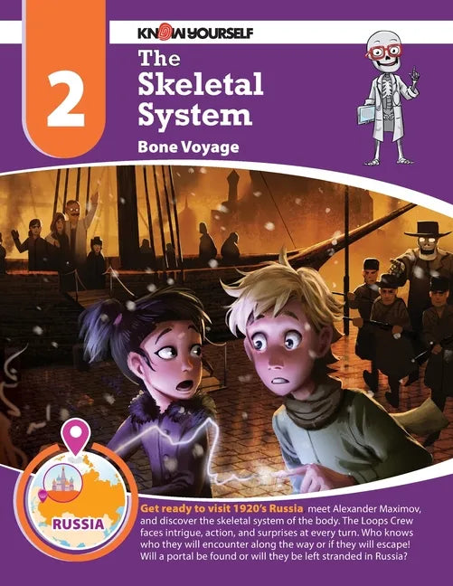 The Skeletal System: Bone Voyage - Adventure 2 - Paperback