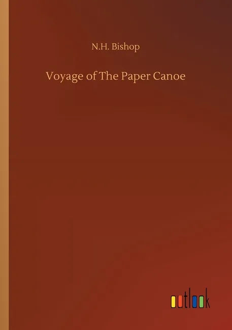 Voyage of The Paper Canoe - Paperback