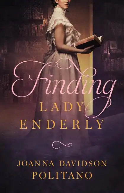 Finding Lady Enderly - Hardcover