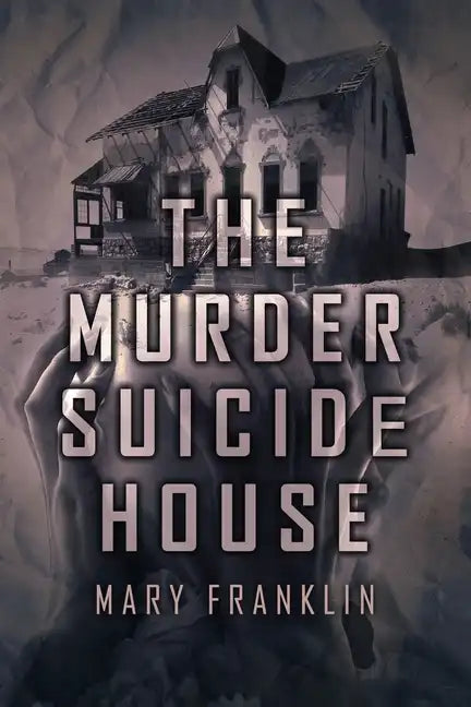 The Murder Suicide House - Paperback