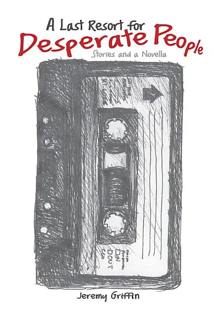 A Last Resort for Desperate People - Paperback