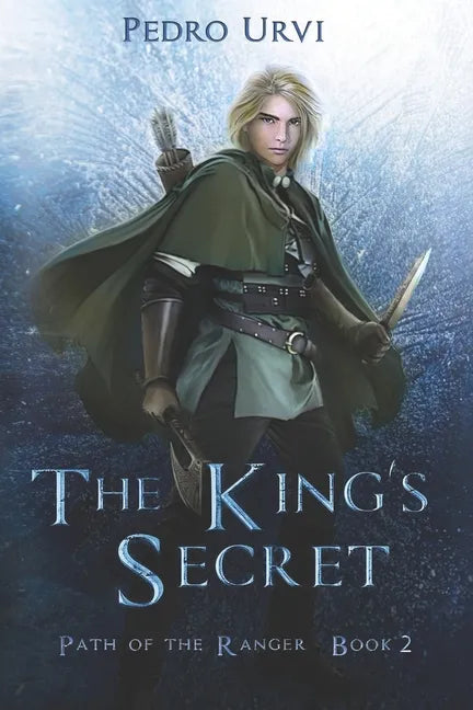 The King's Secret: (Path of the Ranger Book 2) - Paperback