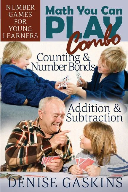 Math You Can Play Combo: Number Games for Young Learners - Paperback