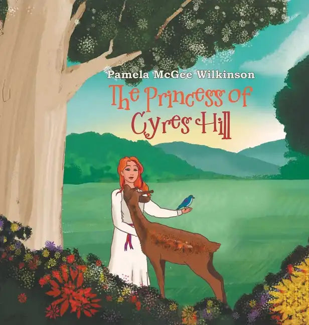 The Princess of Cyres Hill - Hardcover