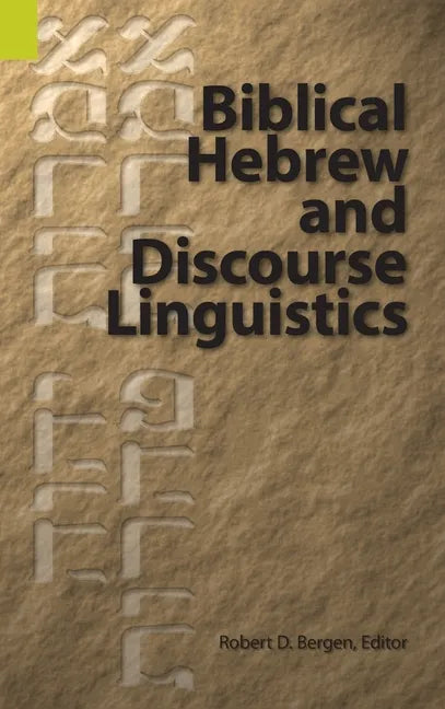 Biblical Hebrew and Discourse Linguistics - Hardcover