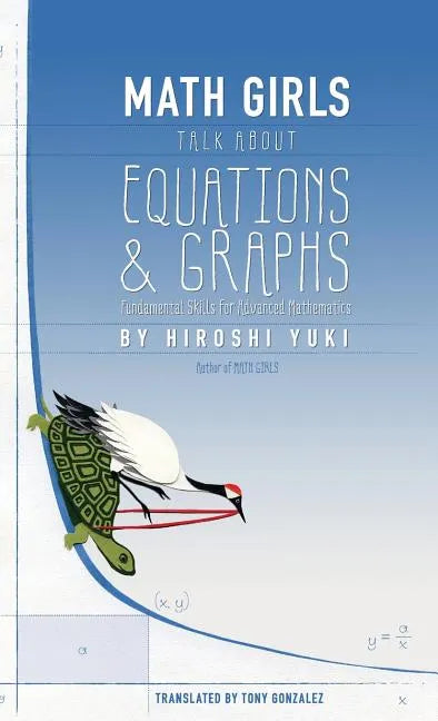 Math Girls Talk about Equations & Graphs - Hardcover