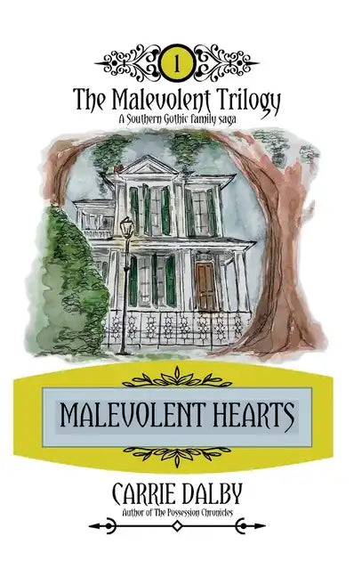 Malevolent Hearts: The Malevolent Trilogy 1 - Hardcover