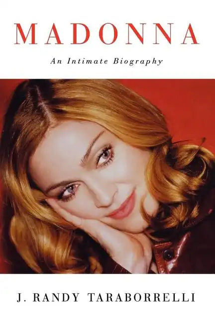 Madonna: An Intimate Biography - Paperback