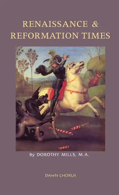 Renaissance and Reformation Times - Hardcover