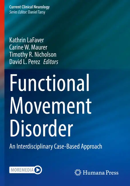 Functional Movement Disorder: An Interdisciplinary Case-Based Approach - Paperback