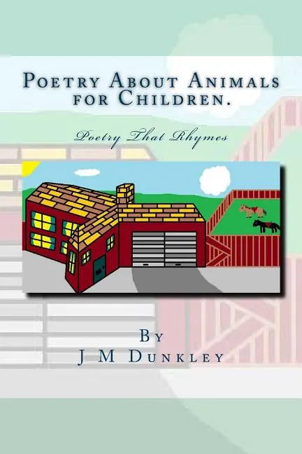 Poetry About Animals for Children: Poetry That Rhymes - Paperback