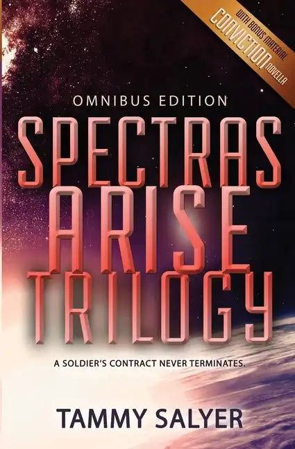 Spectras Arise Trilogy: Omnibus Edition - Paperback