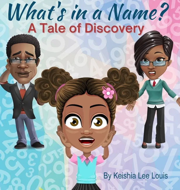 What's In a Name: A Tale of Discovery - Hardcover