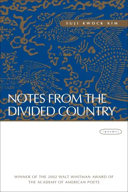 Notes from the Divided Country: Poems - Paperback
