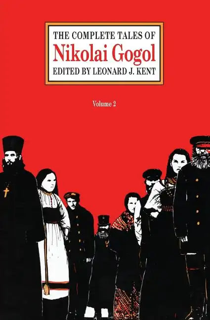 The Complete Tales of Nikolai Gogol, Volume 2 - Paperback