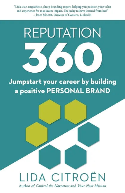 Reputation 360: Jumpstart your career by building a positive personal brand - Paperback