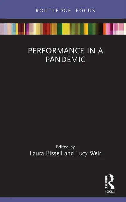 Performance in a Pandemic - Hardcover