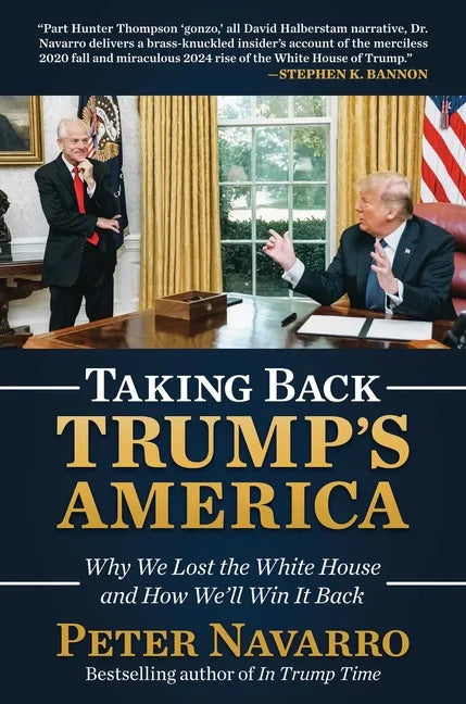 Taking Back Trump's America: Why We Lost the White House and How We'll Win It Back - Hardcover